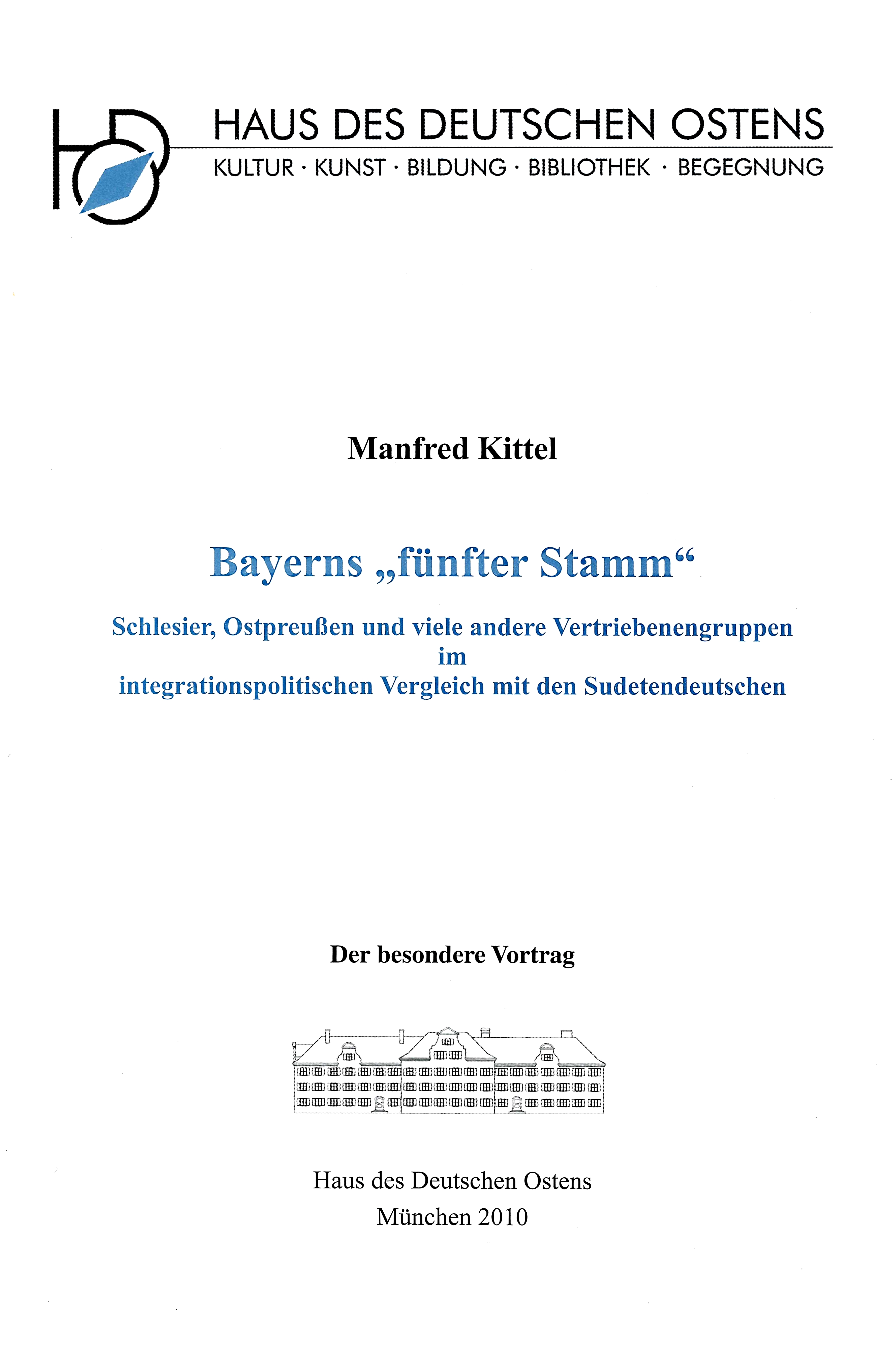 Manfred Kittel: Bayerns 