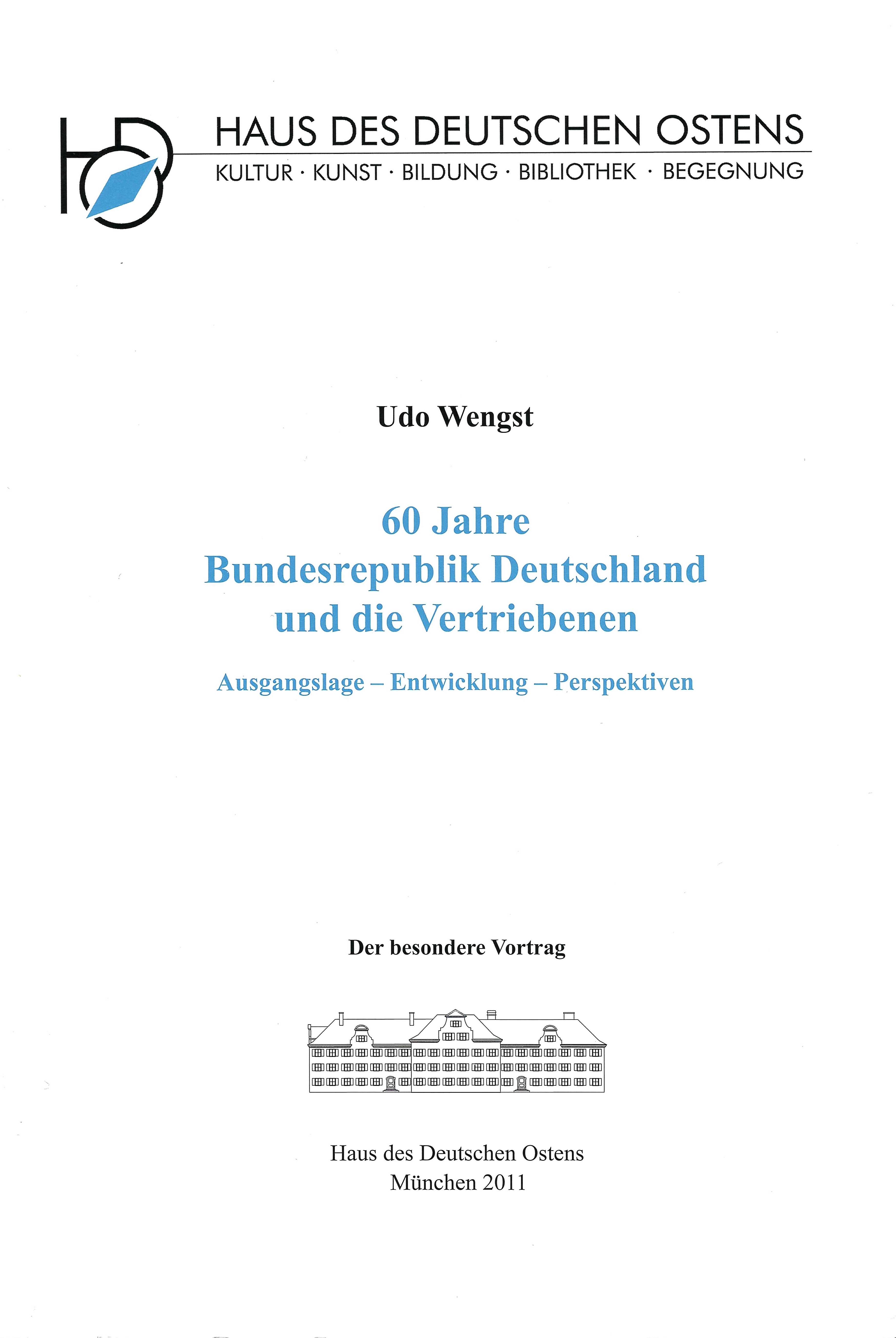 Udo Wengst: 60 Jahre Bundesrepublik Deutschland und die Vertriebenen