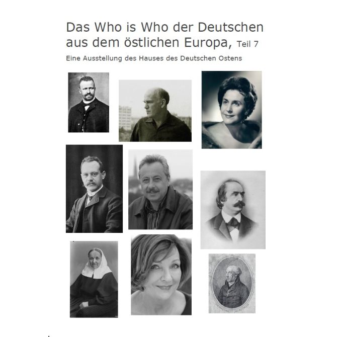 Plakat "Das Who is Who der Deutschen aus dem östlichen Europa", Teil 7, Eine Ausstellung des Hauses des Deutschen Ostens